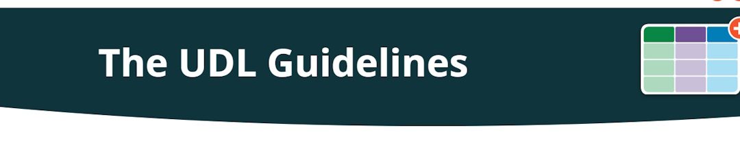 Universal Design for Learning (UDL) Guidelines
